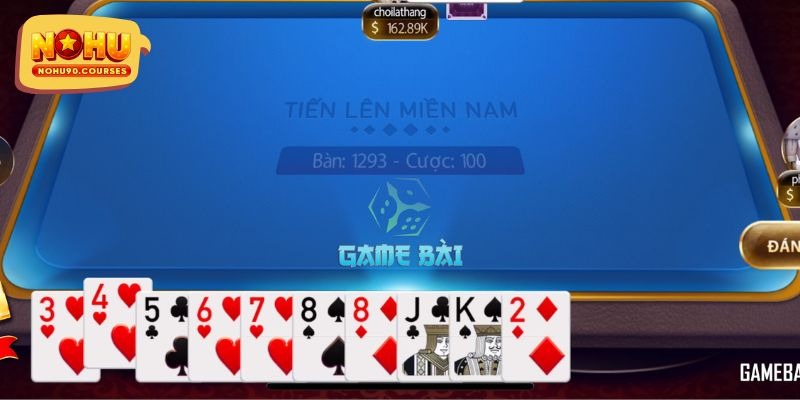 Bet thủ dễ dàng vào bàn chơi Tiến lên miền nam
